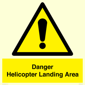 Danger Helicopter Landing Area